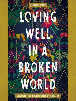 cover image of Loving Well in a Broken World